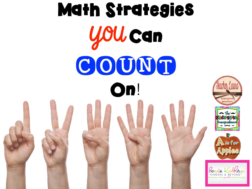 A Kindergarten Smorgasboard of Math Strategies You Can COUNT On! | The