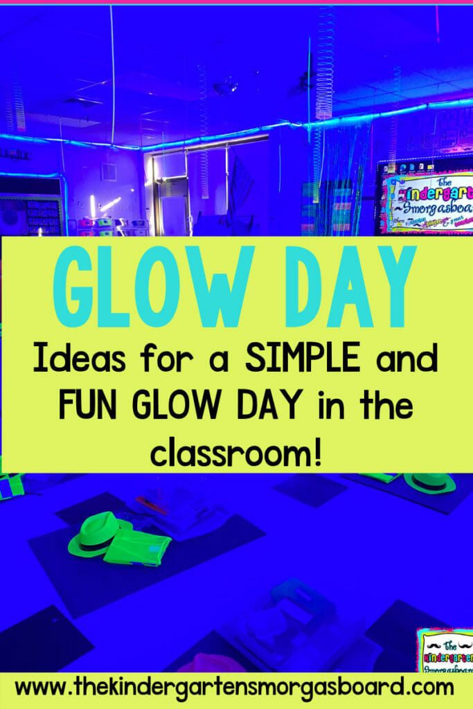 Glow Day Classroom Transformation: Everything You Need to Know!