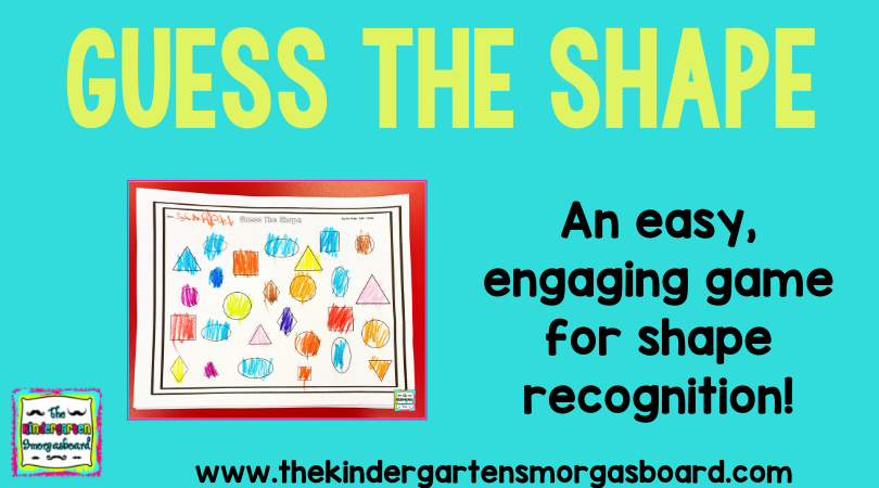 Guess The Shape: Shape Recognition Game – The Kindergarten Smorgasboard
